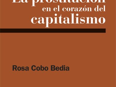 La prostitución en el corazón del capitalismo