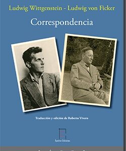 Correspondencia : Ludwig Wittgenstein / Ludwig von Ficker