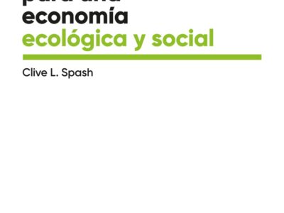Fundamentos para una economía ecológica y social