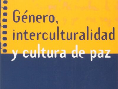 Género, interculturalidad y cultura de paz