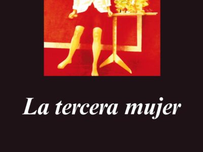 La tercera mujer: Permanencia y revolución de lo femenino
