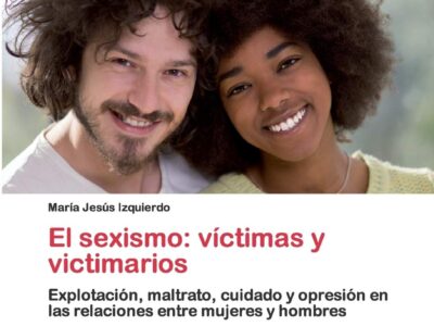El sexismo: Víctimas y victimarios