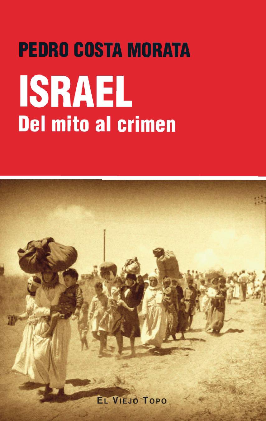Israel : del mito al crimen