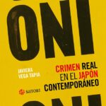 Oni : crimen real en el Japón contemporáneo