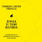 África si tiene historia