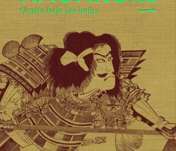Hagakure 1: Oculto bajo las hojas
