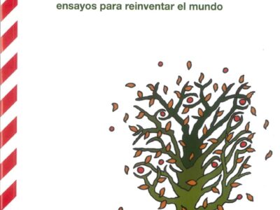 Política y educación : ensayos para reinventar el mundo