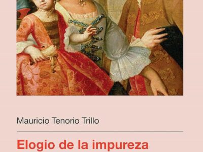 Elogio de la impureza. Promiscuidad e historia en Norteamérica
