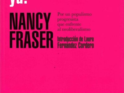 Contrahegemonía ya!. Por un populismo progresista que enfrente al neoliberalismo