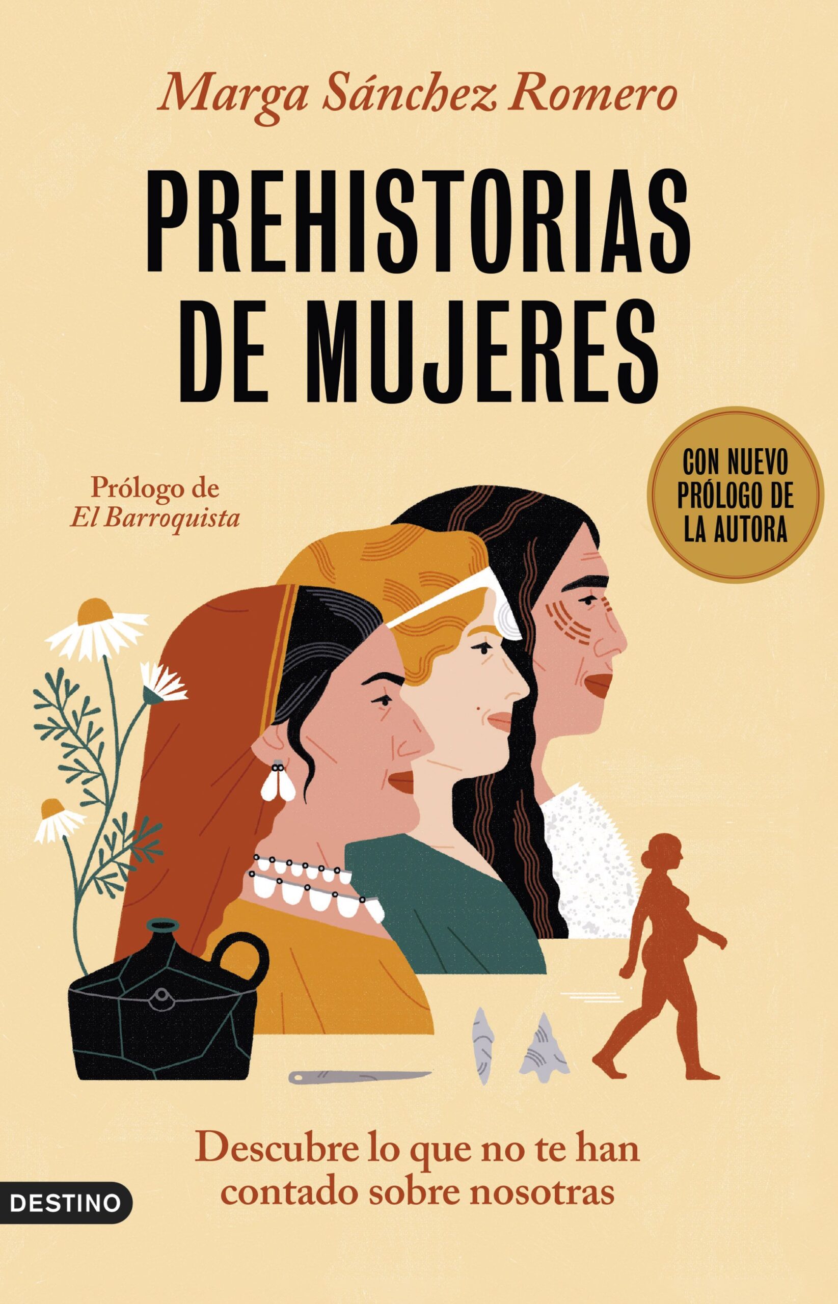 Prehistoria de mujeres : descubre lo que no te han contado sobre nosot