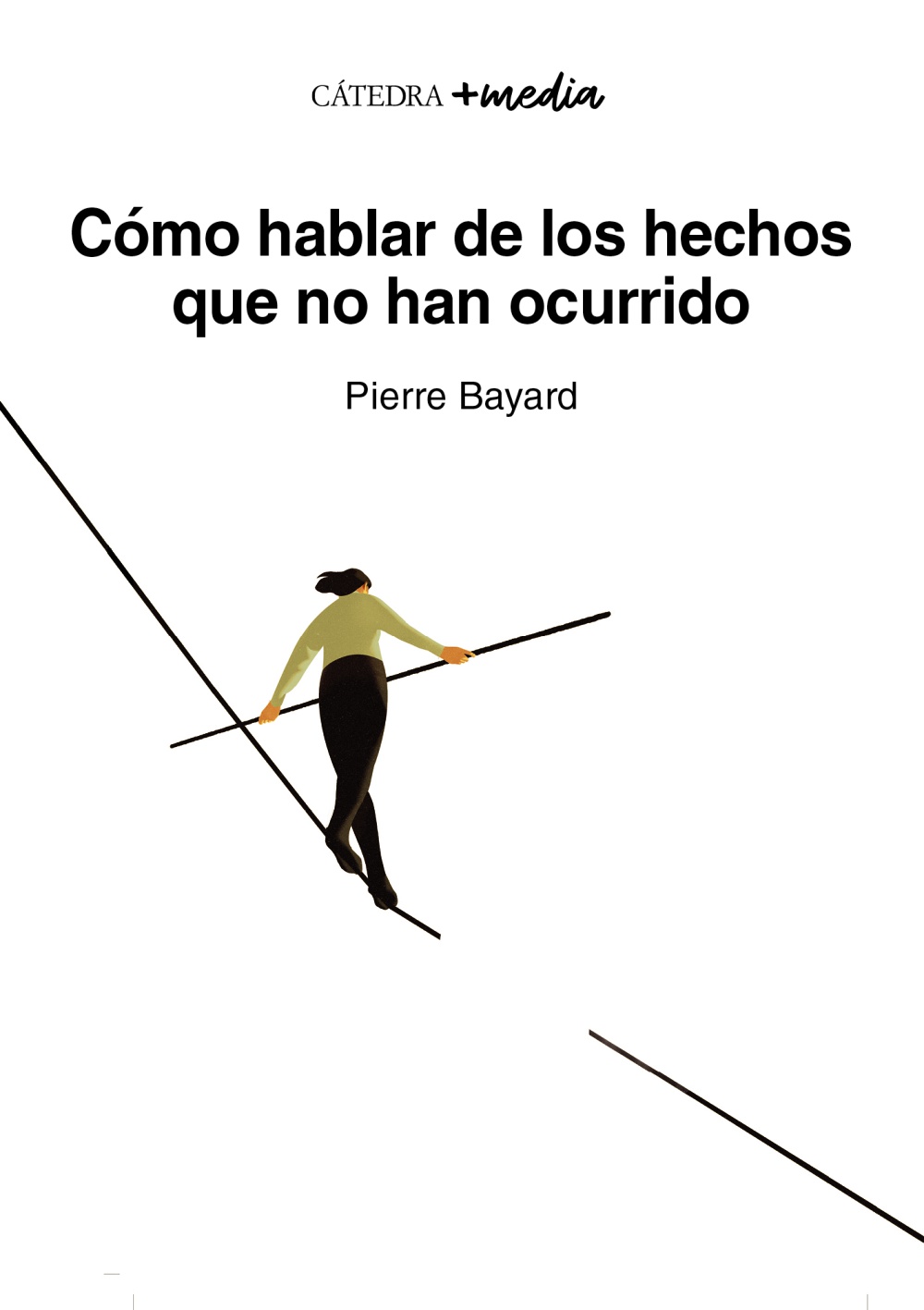Como hablar de los hechos que no han ocurrido