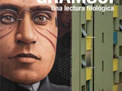 Descifrar a Gramsci : una lectura filológica