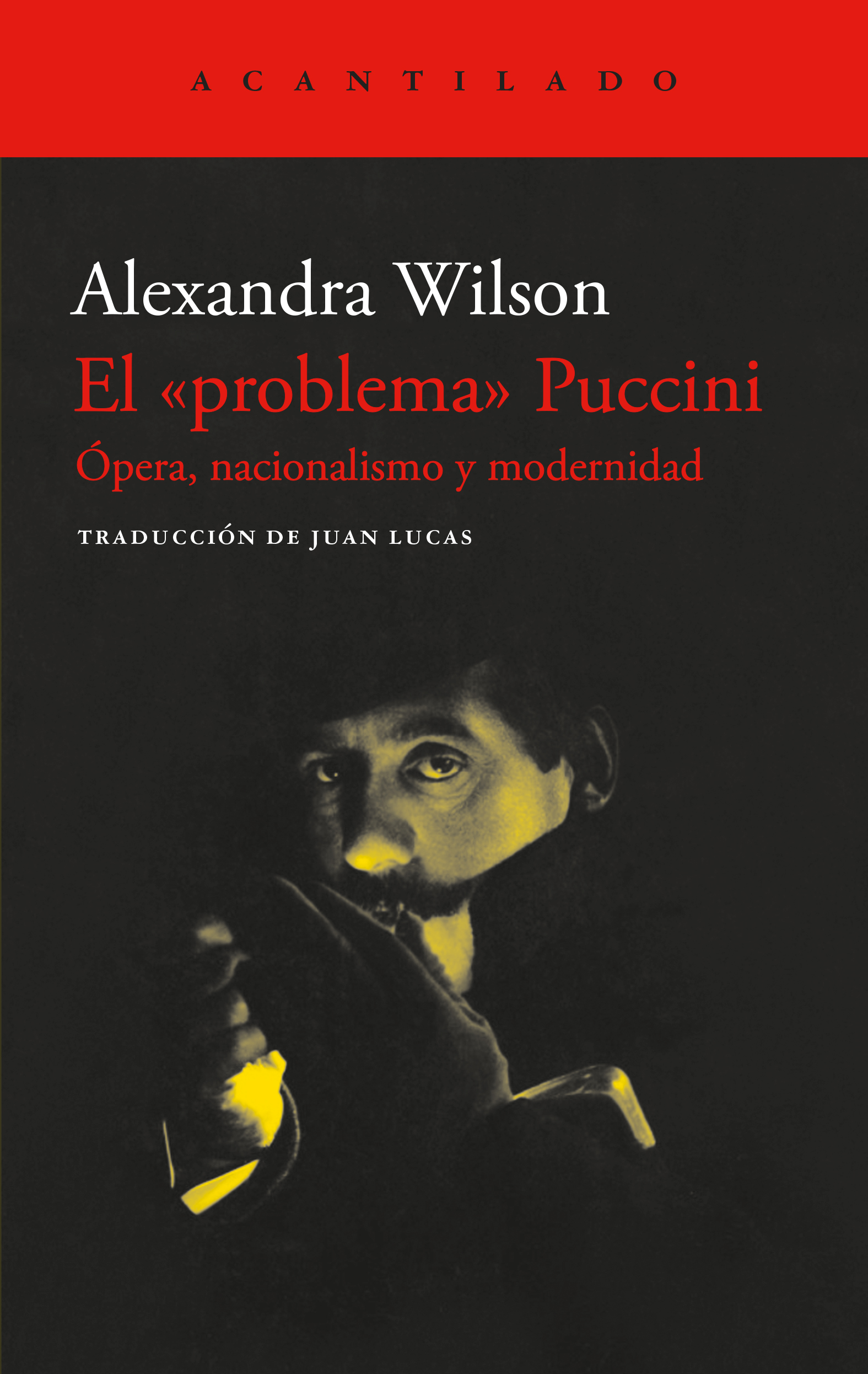 El problema Puccini : opera, nacionalismo y modernidad