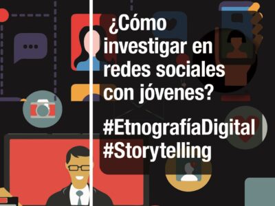Como investigar en redes sociales con jóvenes? : #etnografiadigital #s