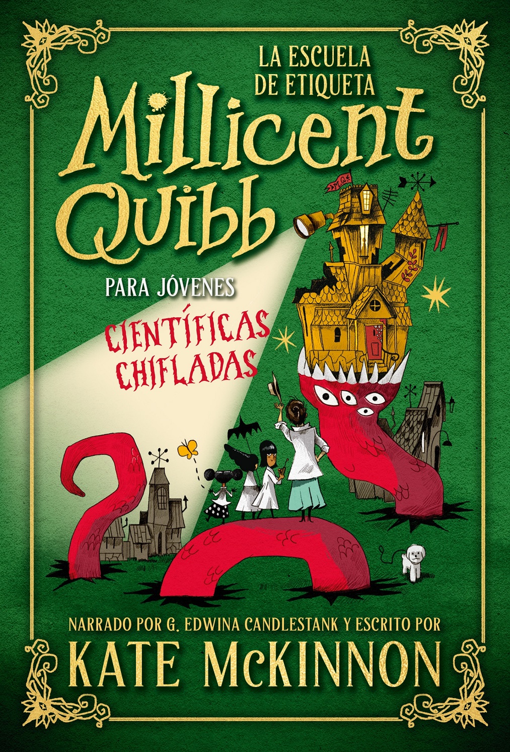La escuela de etiqueta Millicent Quibb : para jóvenes científicas chi