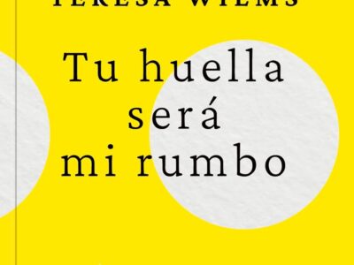 Tu huella será mi rumbo