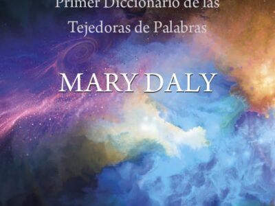 Brujedario : primer diccionario de las tejedoras de palabras