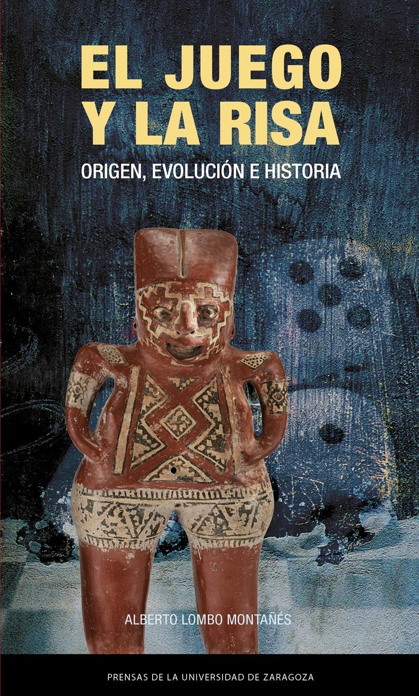 El juego y la risa : origen, evolución e historia