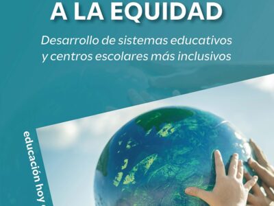 Un giro inclusivo a la equidad : desarrollo de sistemas educativos y c