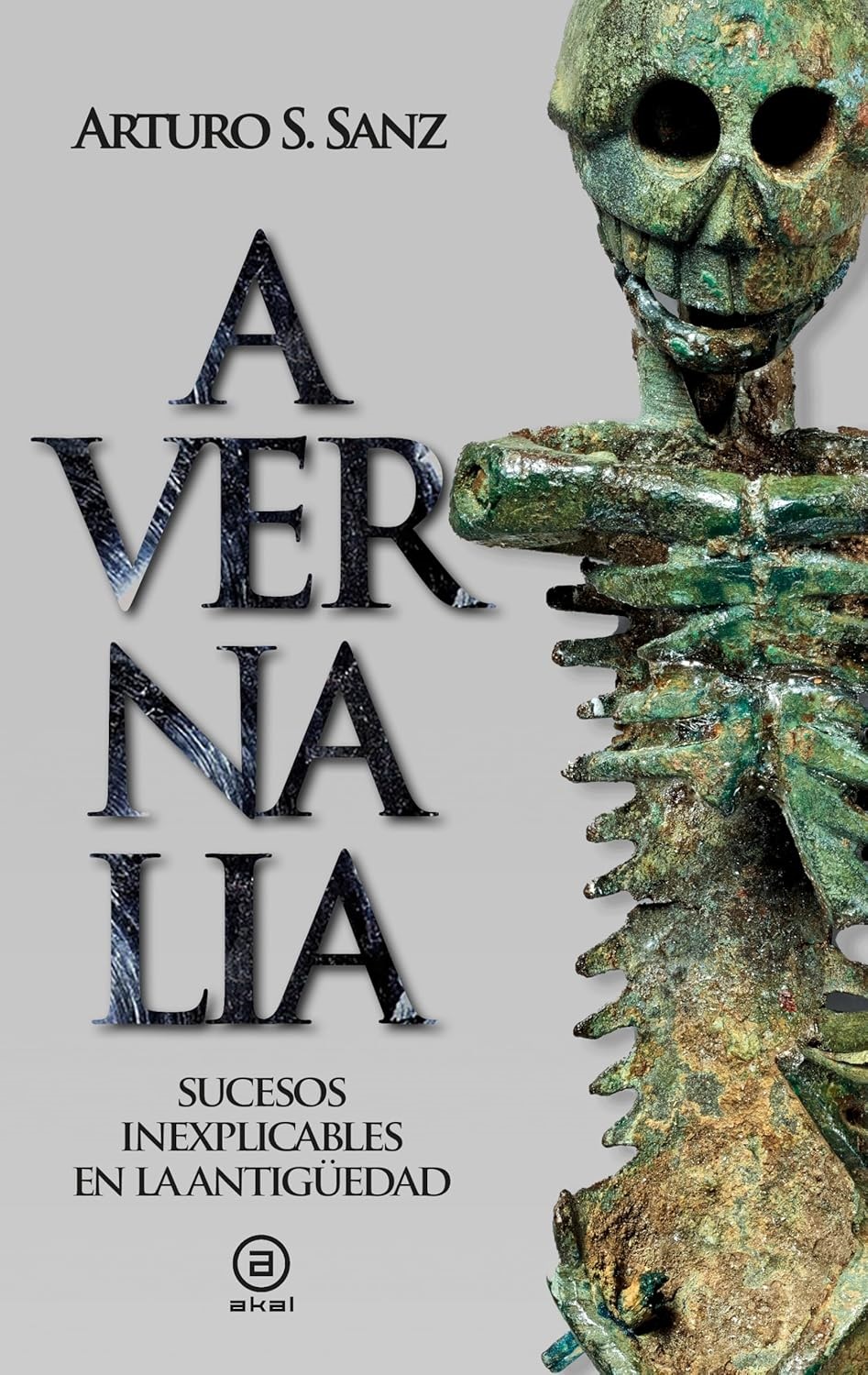 Avernalia : sucesos inexplicables en la antigüedad