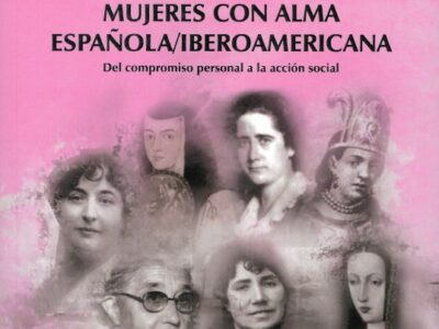 Mujeres con alma española/iberoamericana : el poder de cambiar el rumb