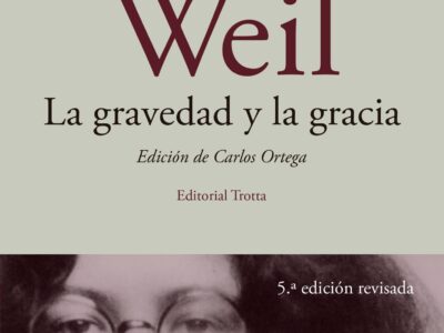 La gravedad y la gracia - Simone Weil