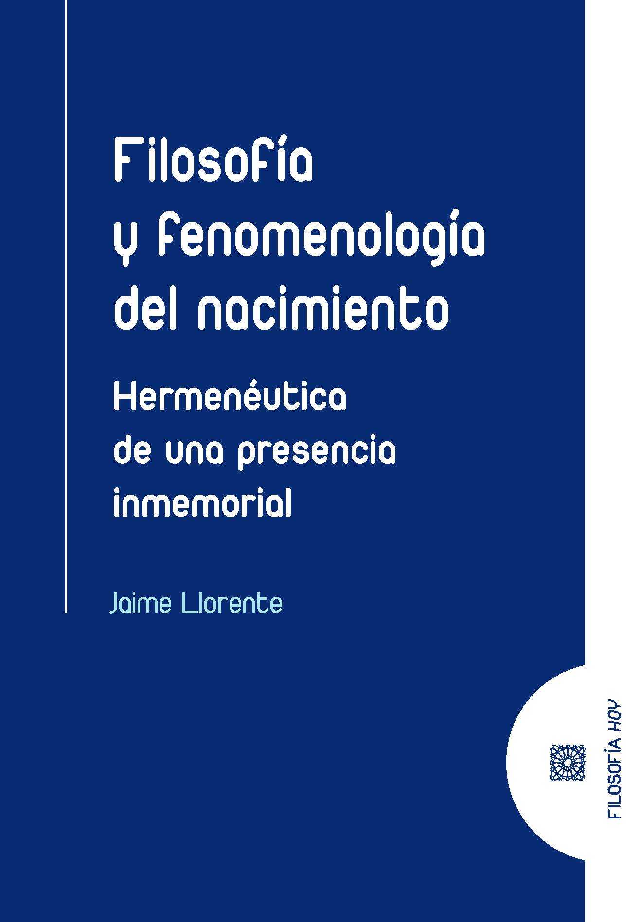 Filosofia y fenomenologia del nacimiento