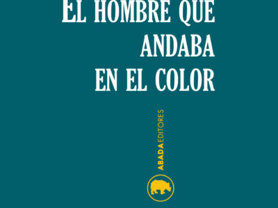 El hombre que andaba en el color