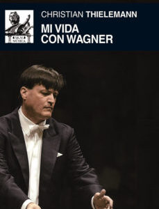 Mi vida con Wagner