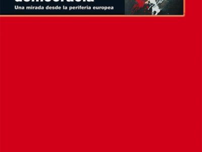 La dificil democracia : una mirada desde la periferia europea