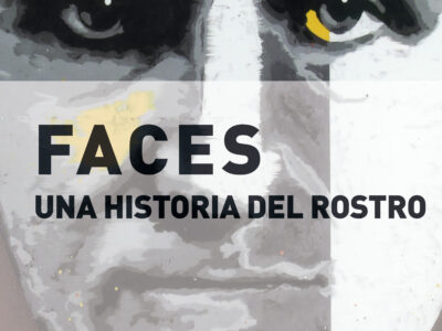 Faces : una historia del rostro