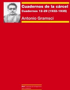 Cuadernos de la carcel III : cuadernos 12-29 (1932-1935) seguido del