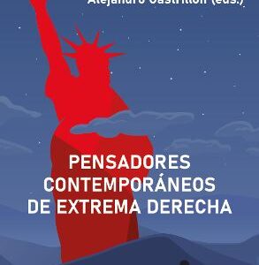 Pensadores contemporaneos de extrema derecha