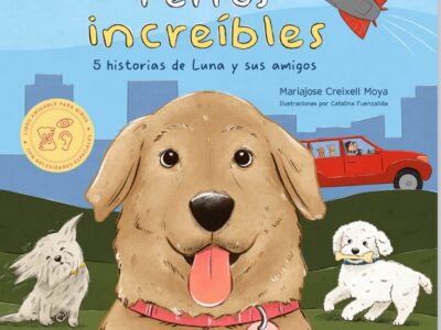 Perros increíbles : 5 historias de luna y sus amigos