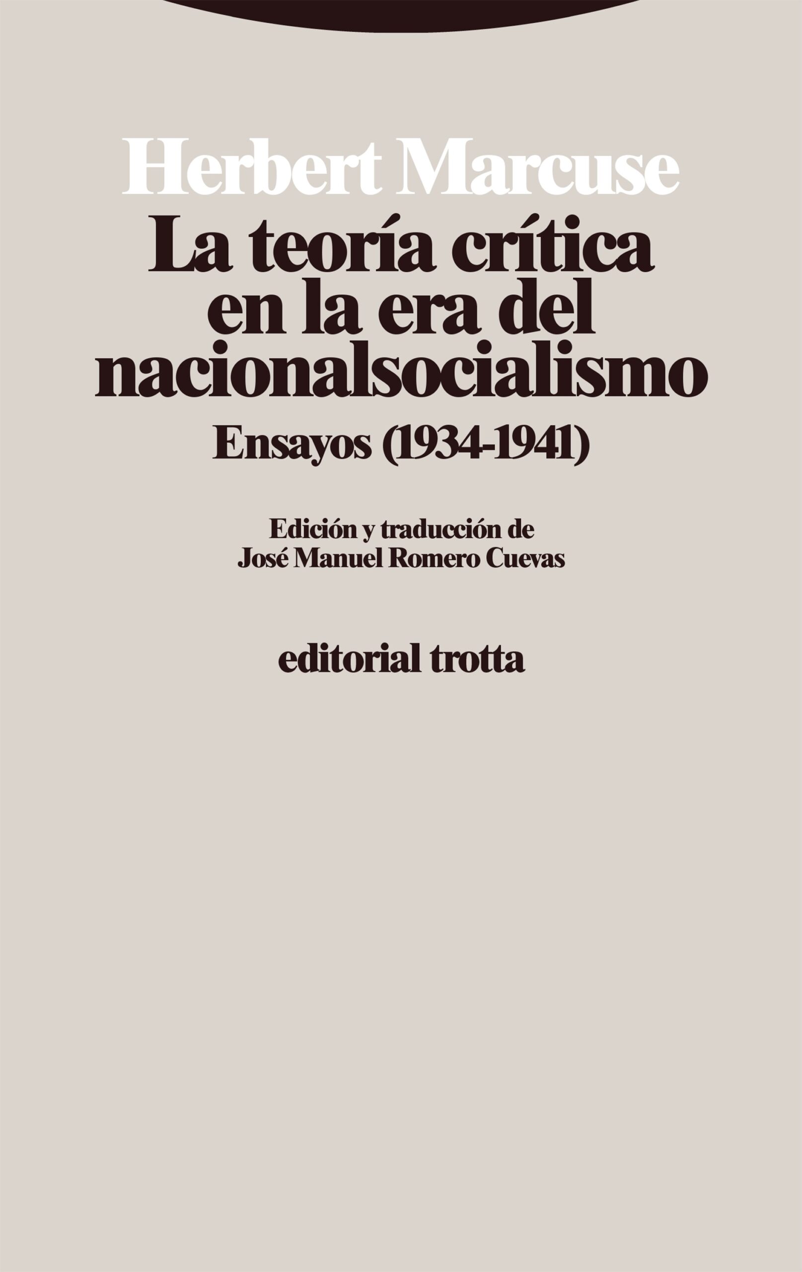 La teoría critica en la era del nacionalsocialismo : ensayos (1934-194