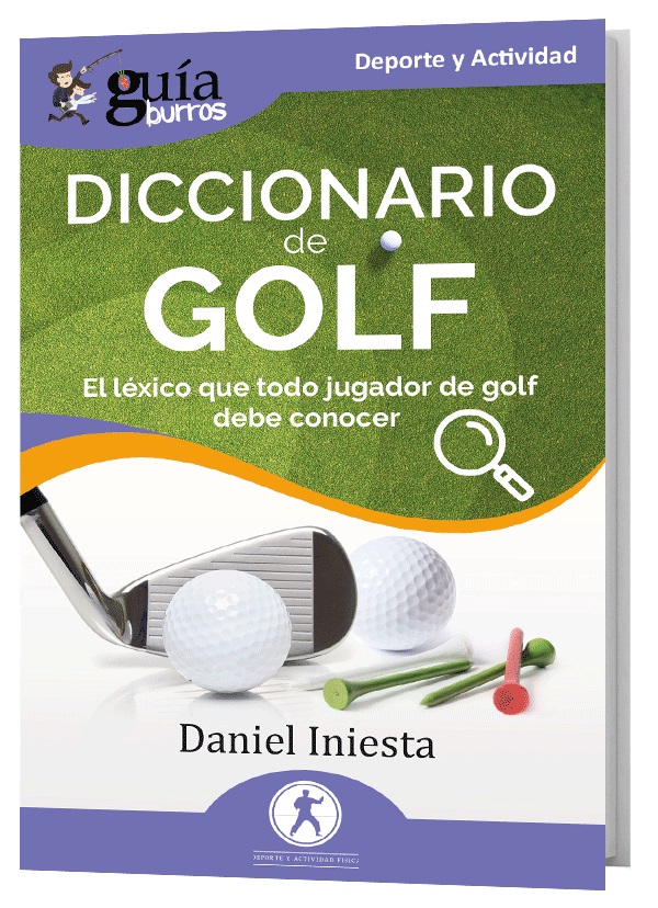 Guiaburros : diccionario de golf