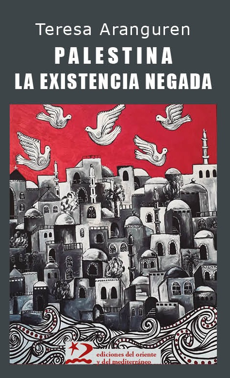 Palestina : la existencia negada