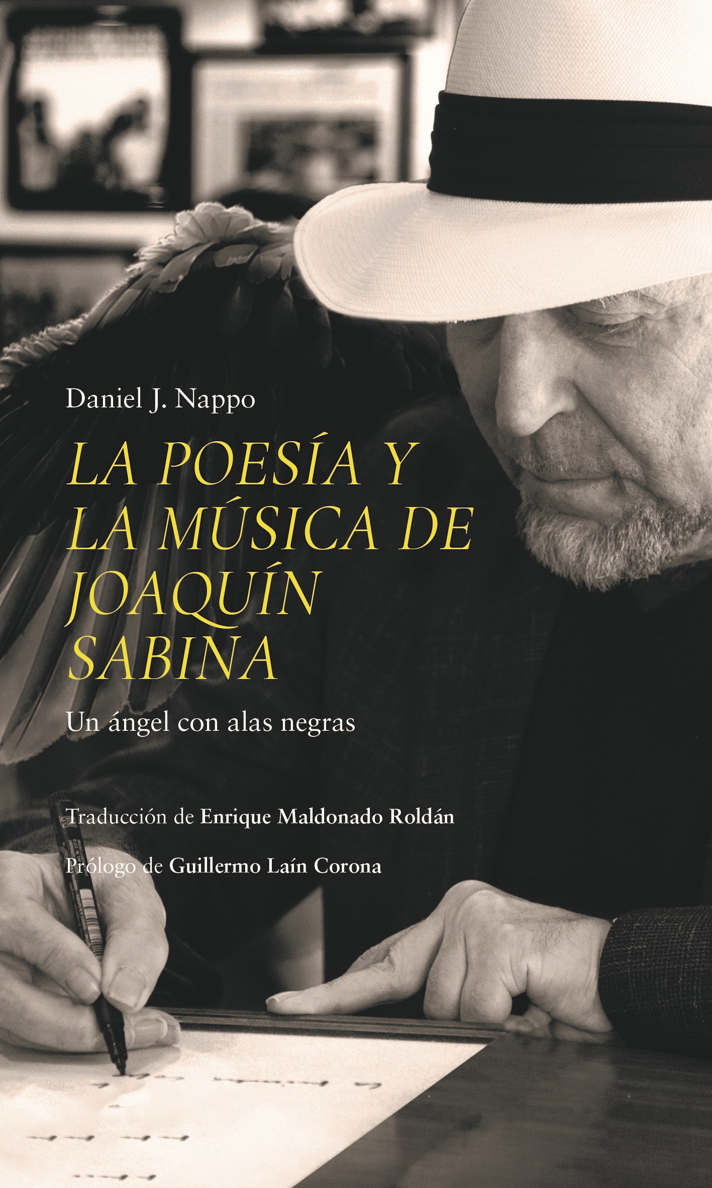 La poesía y la música de Joaquín Sabina : un ángel con alas negras