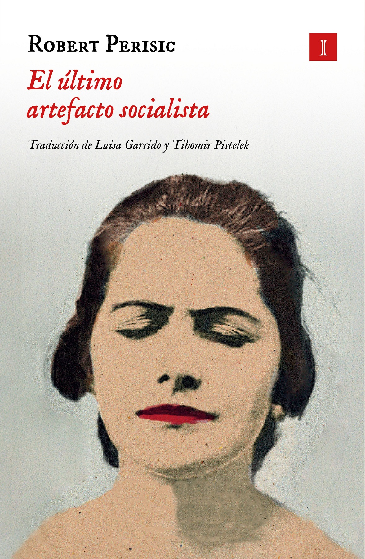El ultimo artefacto socialista