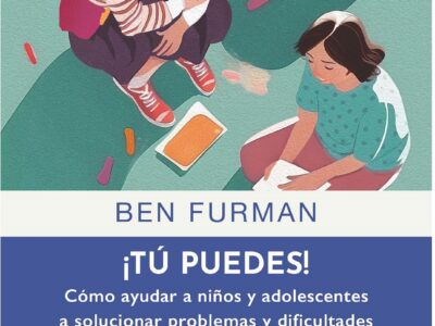 Tu puedes!: como ayudar a niños y adolescentes a solucionar problemas