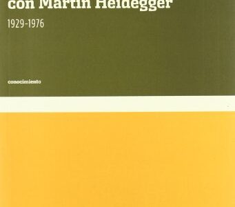 Encuentros y diálogos con Martin Heidegger 1929-1976