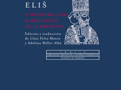 Enuma elis y otros relatos babilónicos de la creación