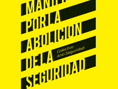 Manifiesto por la abolición de la seguridad
