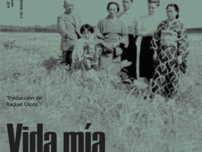 Vida mía : memorias de una niña en un campo de concentración japonés