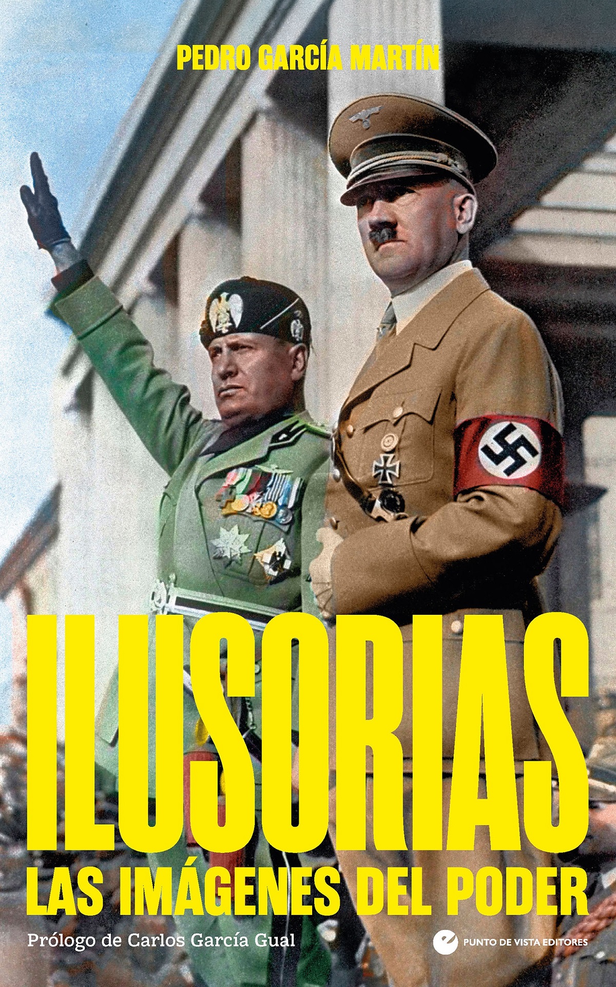 Ilusorias : las imágenes del poder
