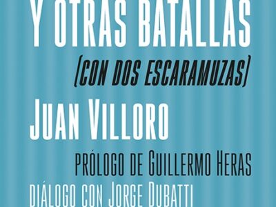 La guerra fría y otras batallas : (con dos escaramuzas)