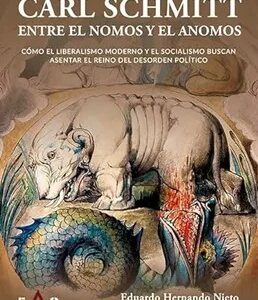 Carl Schmitt: entre el nomos y el anomos