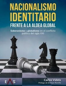Nacionalismo identitario frente a la aldea global : soberanismo y glob