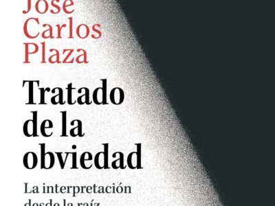 Tratado de la obviedad  : la interpretación desde la raíz