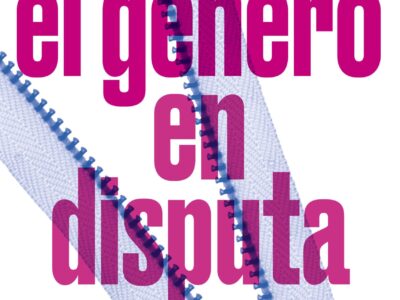 El género en disputa : el feminismo y la subversión de la identidad